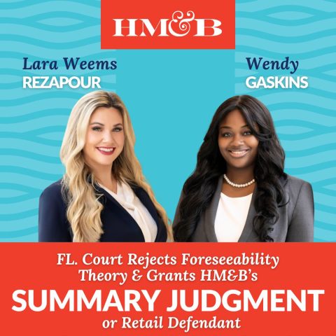 [SM] Wendy, Lara Florida Court Rejects Foreseeability Theory